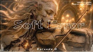 Soft Error(lyrics) screenshot 1