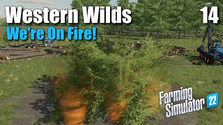 Setting A Brush Fire | Western Wilds #14 | Farming Simulator 22