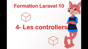 Formation Laravel 10 - 4 - Les controllers