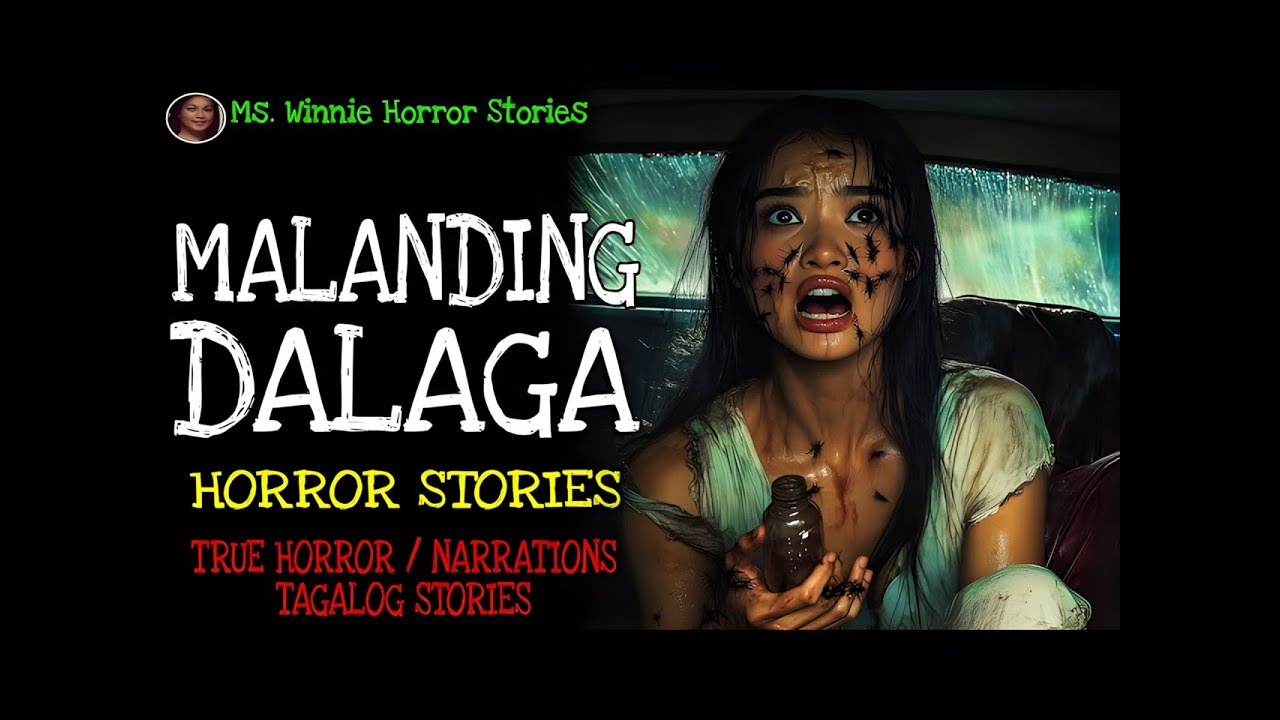 MALANDING DALAGA HORROR STORY _ True Horror Stories _ Ms Winnie Horror Stories.