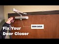 Why is my door slamming?  Adjust your door closer