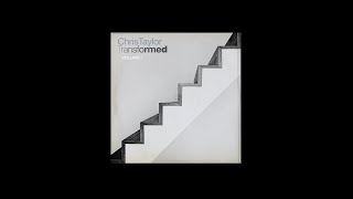 Chris Taylor - New Again (One Minute Video) Transformed Vol 1
