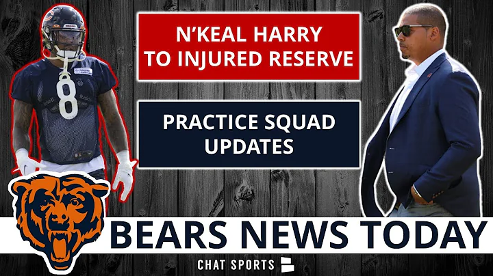 NEWS: Chicago Bears Place N'Keal Harry On IR, Add ...