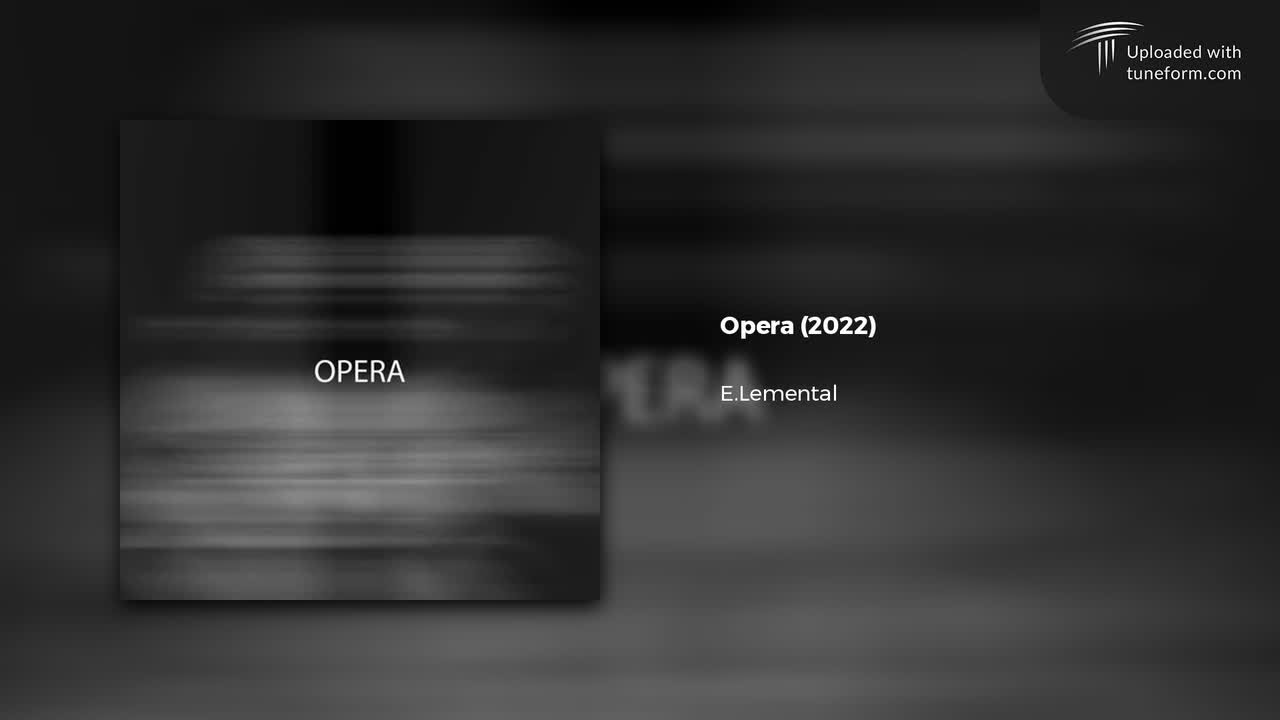 E.lementaL - Opera (2022) | Future Garage