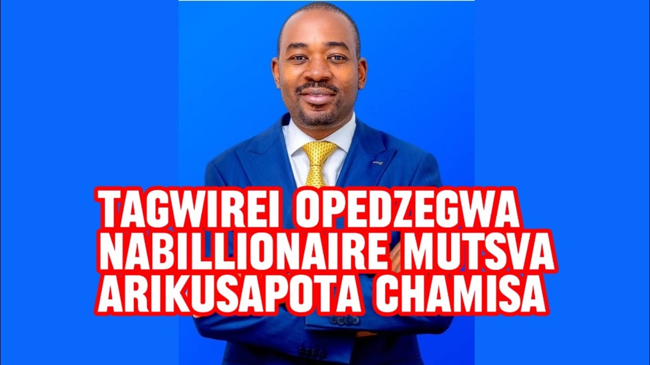 Tagwirei Opedzegwa NaBillionaire Mutsva Arikusapota Chamisa