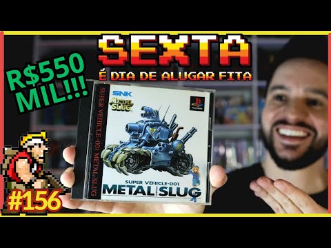 Santo Graal! Metal Slug (PlayStation 1) - Sexta é Dia de Alugar Fita ep. 156