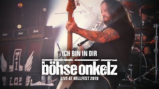 Böhse Onkelz - Ich bin in Dir (Live Hellfest 2019)
