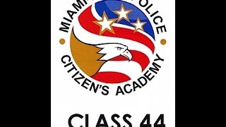 Miami-Dade Police Department 44th Citizen's Academy Graduation