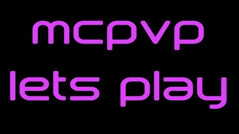 McPvP Lets Play! Ep. 1 w/ voice!