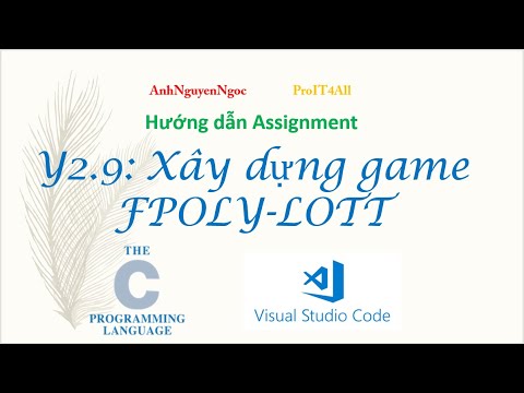 Asg.2.9: Tạo game xổ số FPOLY-LOTT, lập trình C