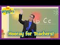 Hooray for Teachers! 👩‍🏫 The Wiggles Early Childhood Educators Song 📚 Thank You Teachers!