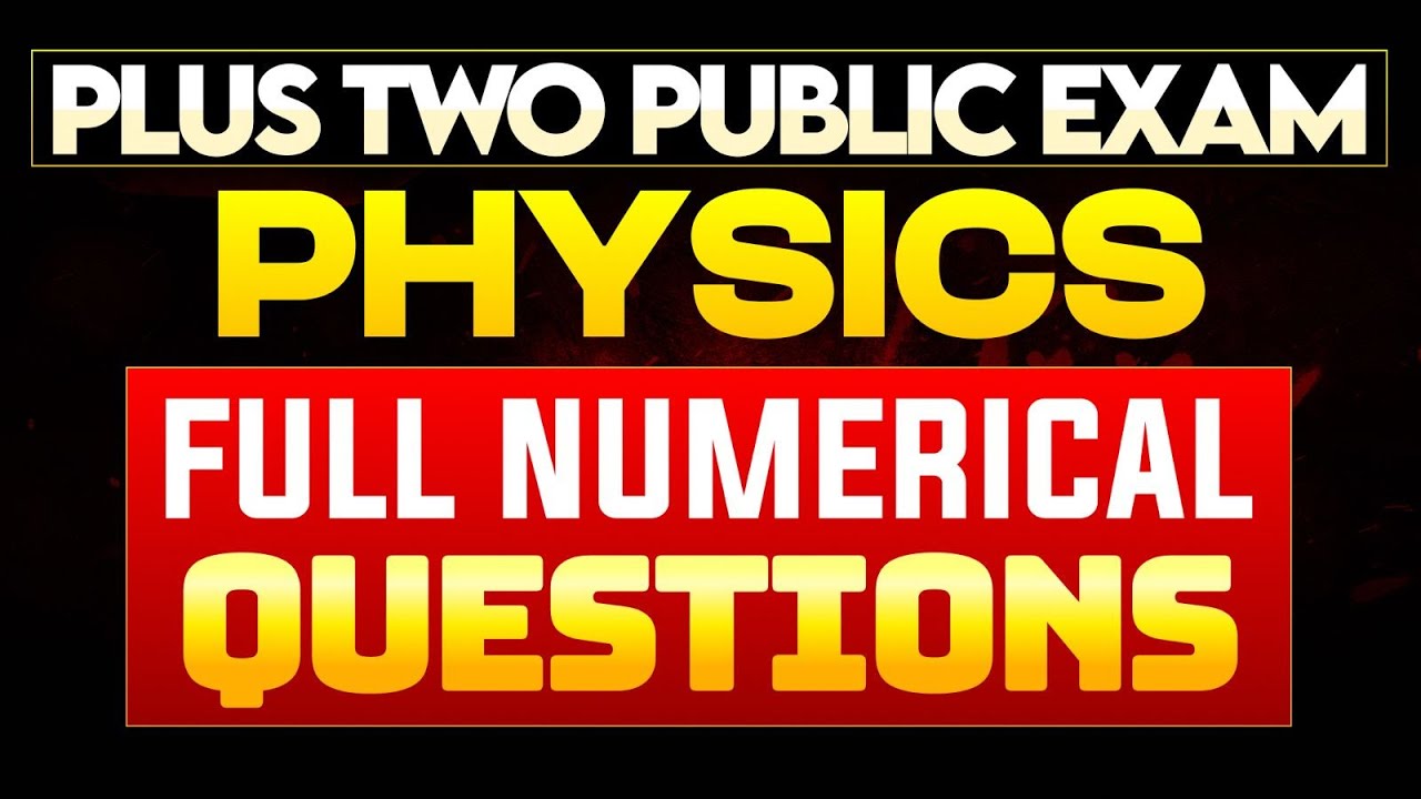 Plus Two Public Exam Physics | Full Numerical Questions | Eduport Plus two