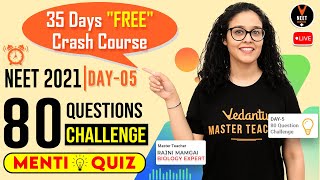 Day 5: Top 80 NEET Questions Challenge [Biology for NEET 2021] - Menti Quiz | Rajni Ma'am | Vedantu