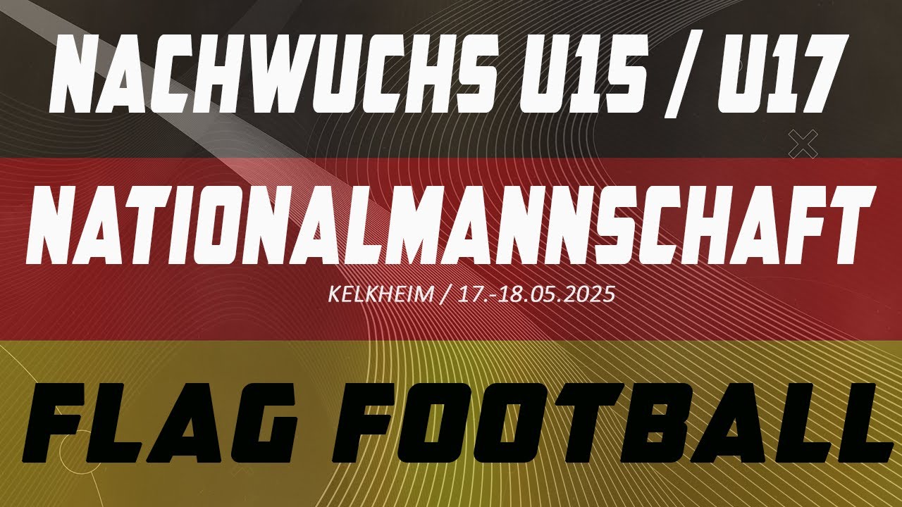 🏈 | Die Nationalmannschaften der U15 Mixed und U17 Mädchen im Camp Kelkheim