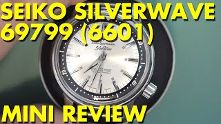 [REVIEW] - SEIKO Silverwave 69799 (6601) + New PRODUCT (Bezel Spring)