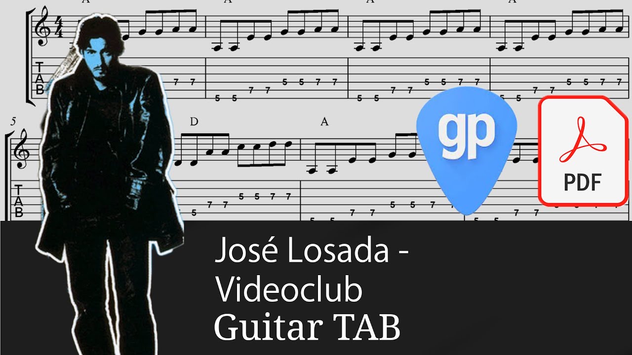 José Losada - Videoclub Guitar Tabs [TABS]