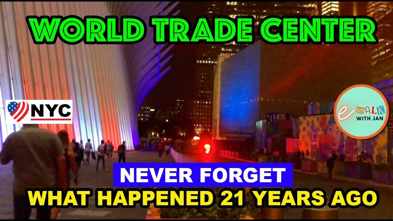  nyc walk hd visiting world trade center at night 9 10 never