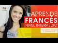 Aprende frases en francés - Nivel intermedio ¡Aprende rápido frases y gramática en francés!