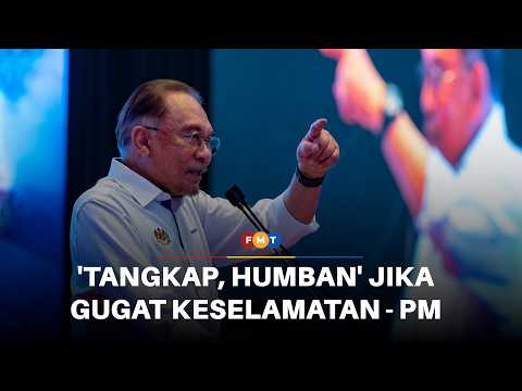 ‘Jangan khianati undang undang’, PM beri amaran peserta perhimpunan