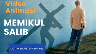 𝗠𝗘𝗡𝗬𝗔𝗡𝗚𝗞𝗔𝗟 𝗗𝗜𝗥𝗜 𝗗𝗔𝗡 𝗠𝗘𝗠𝗜𝗞𝗨𝗟 𝗦𝗔𝗟𝗜𝗕 Video Animasi #motivasikristen