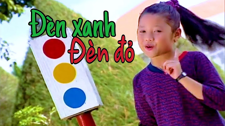 Bài hát đèn xanh đèn đỏ của nhac sĩ nào năm 2024