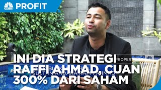 Strategi Sultan Andara Raffi Ahmad, Cuan 300% Dari Saham