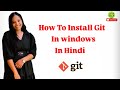 Git Installation on Windows | Step-by-Step Git Setup in Hindi (2025)