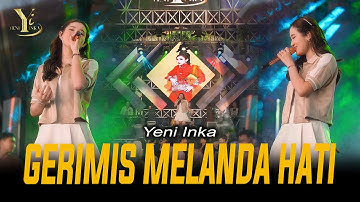 Yeni Inka - GERIMIS MELANDA HATI - Live OJING (Official Music Yi Production)