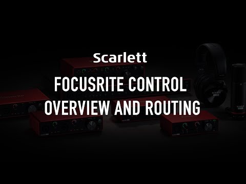 Focusrite Control // Overview and routing