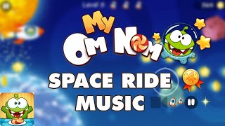 My Om Nom Space Ride Music Ost