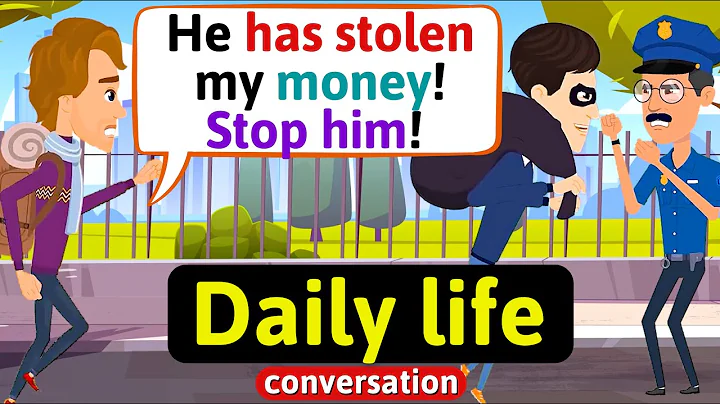 Everyday English Conversation (Tourist is stolen - thief and scammer) English Conversation Practice - DayDayNews