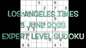 Sudoku solution – Los Angeles Times sudoku 5 June 2023 Expert level