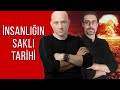 İnsanlığın Saklı Tarihi - @Hamza Yardımcıoğlu