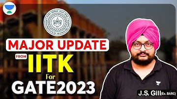 Essential Update for GATE2023 Aspirants by IITK | J S Gill (Ex. BARC) #jsgill #gate2023 #mechanical