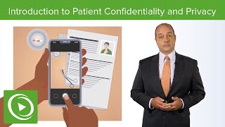 Introduction to Patient Confidentiality and Privacy | Lecturio