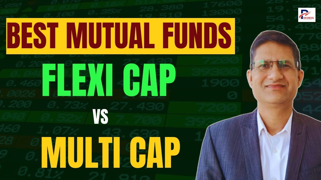 Best Mutual Funds for 2024 I Best Flexi Cap Fund I Best Multi Cap Fund ...