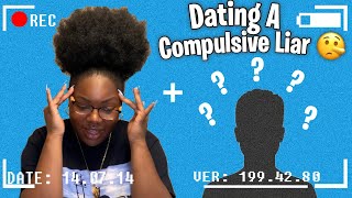 STORYTIME: I DATED A COMPULSIVE/PATHOLOGICAL LIAR | EVERYTHING WAS A LIE | SHOTOFCHAUNASEI