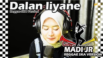 DALAN LIYANE - REGGAE SKA VERSION (VOC. BY WORO WIDOWATI)