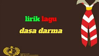 Lirik lagu dasa darma - Lirik lagu