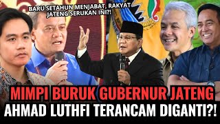 RAKYAT MAKIM MUAK, AHMAD LUTHFI TERANCAM DICOPOT⁉️