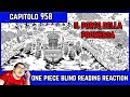 ONE PIECE CAPITOLO 958: IL PORTO DELLA PROMESSA - Blind Reading Reaction