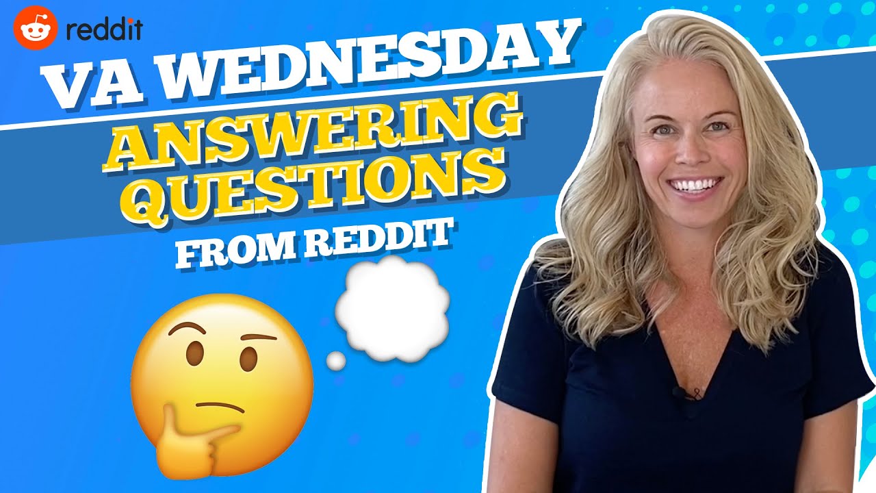 VA Wednesday: Reddit Questions, VA Refinances, Conventional Loans, VA Loans, Real Estate & More 🏡