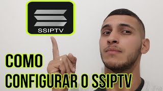 SSIPTV CONFIGURAÇÃO COMPLETA #2023