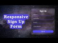 Responsive Sign up Form Using HTM and CSS | HTML, CSS Tutorial