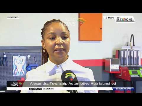 Alexandra Township Automotive Hub launched