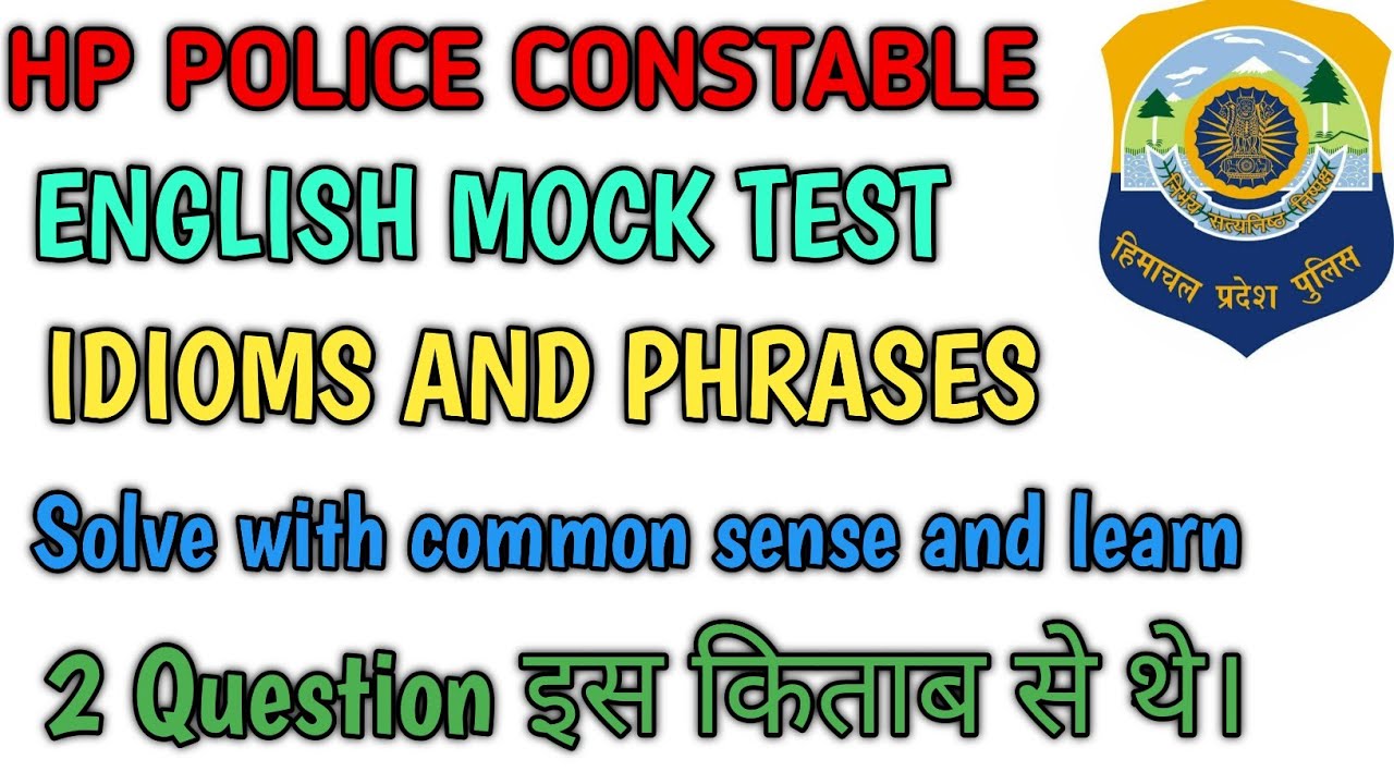 HP POLICE CONSTABLE EXAM|| HOW TO SOLVE IDIOMS AND PHRASES|| MOCK TEST||