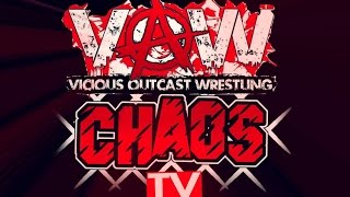 VOW CHAOS TV Episode 2 (Vicious Outcast Wrestling)