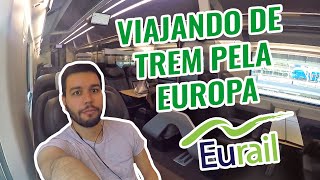 Viajar de trem pela Europa com a EURAIL | Vlog Longe de Casa #2