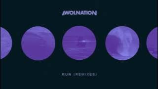 AWOLNATION - Run (Kill The Noise Remix)