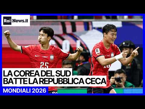 Video Mondiali 2026 . La Corea del Sud vince in rimonta 2-1 contro la Repubblica Ceca